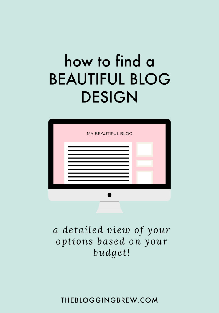 How To Find A Beautiful Blog Design